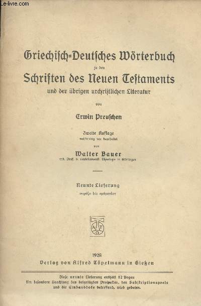 Griechisch-Deutsches Wrterbuch zu den Schriften des neuen Testaments und der brigen urchristlichen Literatur - N9