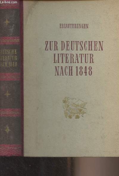 Erluterungen - Zur deutschen literatur nach 1848 - Hilfsbcher fr den literaturunterricht
