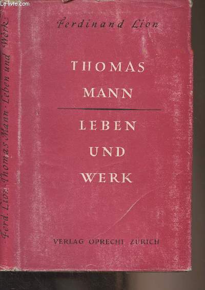 Thomas Mann Leben und werk
