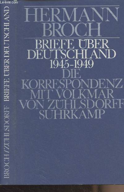Briefe ber Deutschland 1945-1949 - Die Korrespondenz mit Volkmar von Zhlsdorff