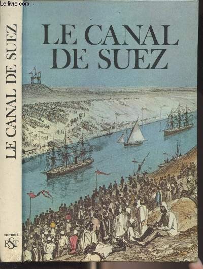 Le Canal de Suez - Collection 