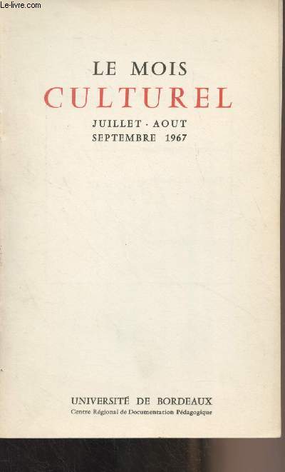Le Mois Culturel - Juillet Aot Septembre 1967
