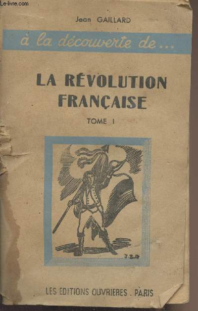 La rvolution franaise - Tome I - 