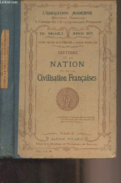 Histoire de la nation et de la civilisation franaises - 