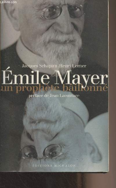 Emile Mayer, un prophte billon