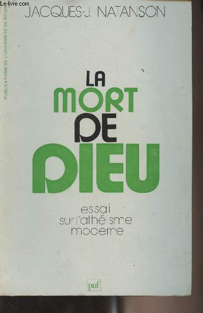 La mort de dieu - Essai sur l'athisme moderne - 