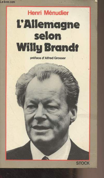 L'Allemagne selon Willy Brandt (Entretiens et enqutes 1969-1976)