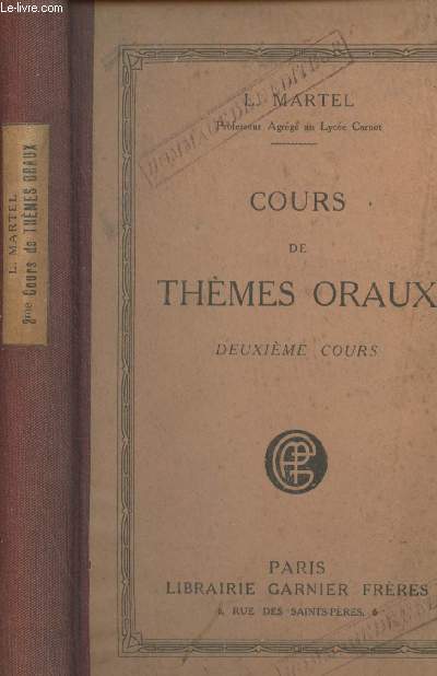 Cours de thmes oraux, 2e cours - Rvision du premier cours, exercices et thmes sur la syntaxe des propositions (23e dition)