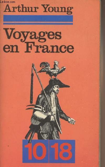 Voyages en France dans les annes 1787, 1788 et 1789 - 