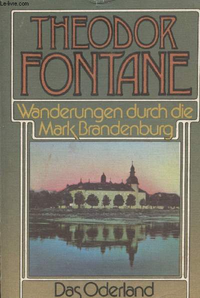Wanderungen durch die Mark Brandenburg - Band II : Das Oderland - 