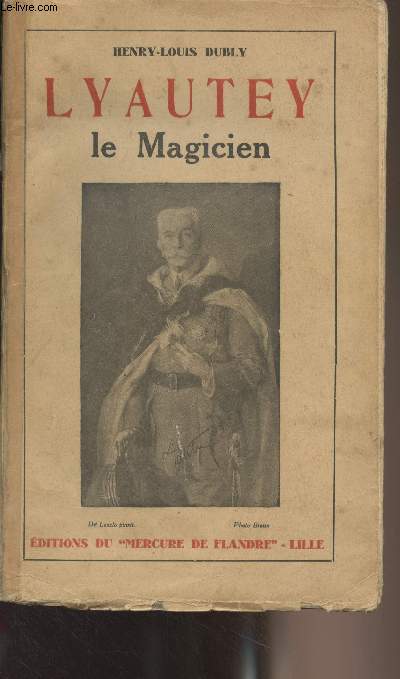 Lyautey le magicien