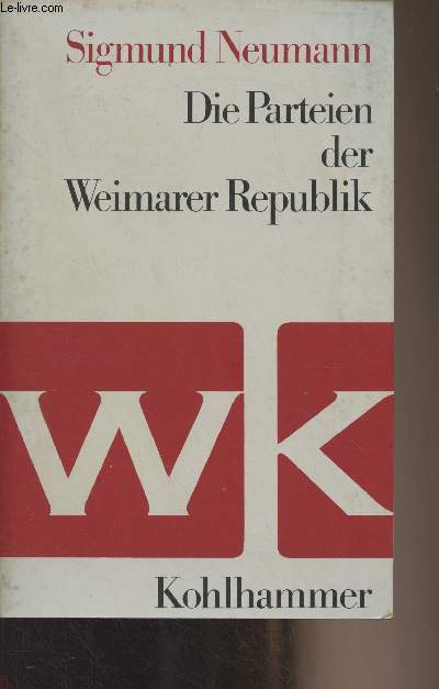 Die Parteien der Weimarer Republik - 