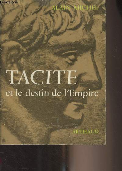 Tacite et le destin de l'Empire - Collection 