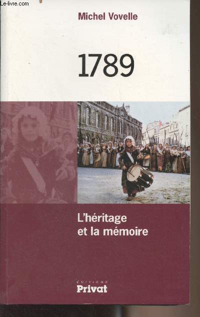 1789 - L'hritage et la mmoire