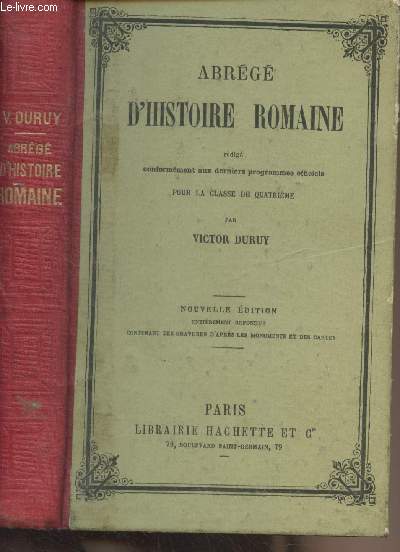 Abrg d'histoire romaine (rdig conformment aux derniers programmes officiels pour la classe de quatrime)