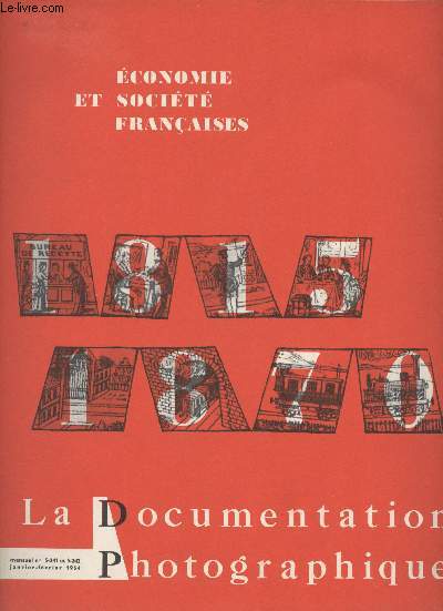 La documentation photographique n5241/5242 janvier-fvrier 1964 - Economie et socit franaises - Planches : Campagnes et villes : La vie paysanne : le jeu du pied-de-boeuf - La vie paysanne : louage des domestiques - La vie de chteau : une visite dan