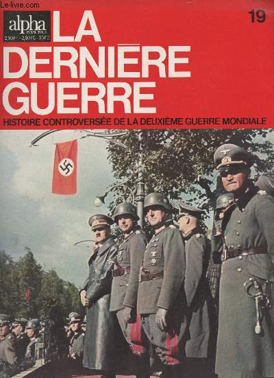 Alpha pour tous, La dernire guerre n19 - Dbarrass de la Pologne, Hitler se rejette vers l'ouest - Le plan d'opration dit 