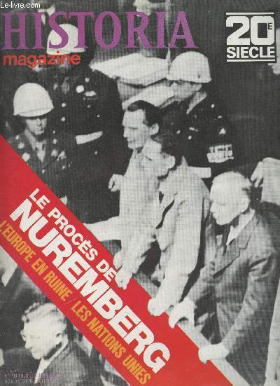 Historia magazine n180 - 20e sicle - Le procs de Nuremberg par John Man - Les rescaps de Nuremberg par Philippe Masson - L'Europe en ruine par Wilfrid Knapp - Le nouvel quilibre international par Peter Calvocoressi - les nations unies par Evan Luard