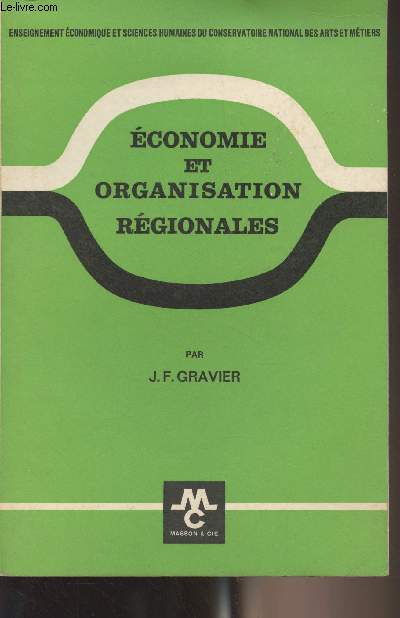 Economie et organisation rgionales - Enseignement conomique et sciences humaines du conservatoire national des arts et mtiers