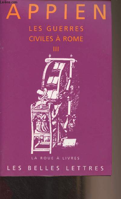 Les guerres civiles  Rome - Livre III - Collection 
