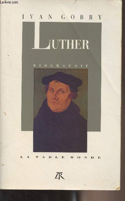 Luther (Biographie)