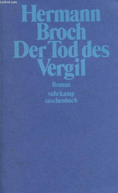 Kommentierte Werkausgabe - Band 4 - Der Tod des Vergil - 