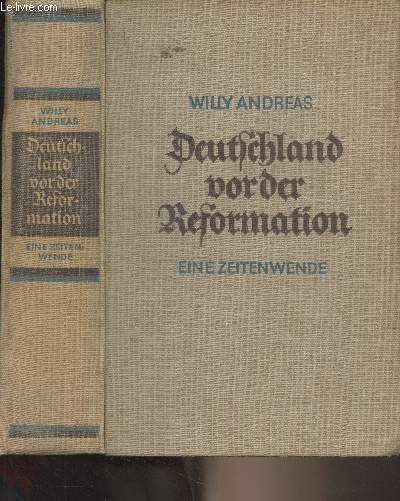 Deutschland vor der Reformation - Eine zeitenwende