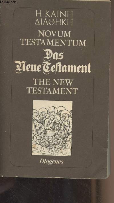 Novum testamentum tetraglotton - Archetypum graecum cum versionibus vulgata latina, germanica lutheri et anglica authentica in usum manualem - 