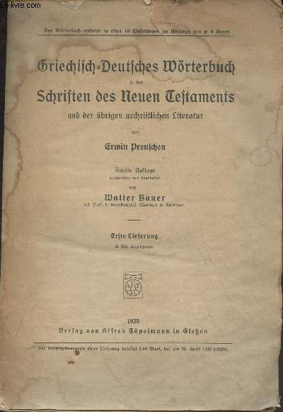 Griechisch-Deutsches Wrterbuch zu den Schriften des neuen Testaments und der brigen urchristlichen Literatur - N1