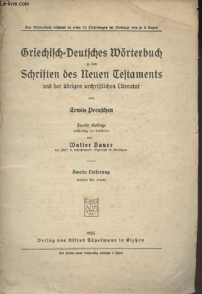 Griechisch-Deutsches Wrterbuch zu den Schriften des neuen Testaments und der brigen urchristlichen Literatur - N2