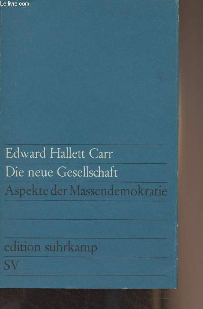 Die neue Gesellschaft - Aspekte der Massendemokratie