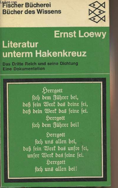 Literatur unterm Hakenkreuz - Das dritte reich und seine dichtung - Eine Dokumentation