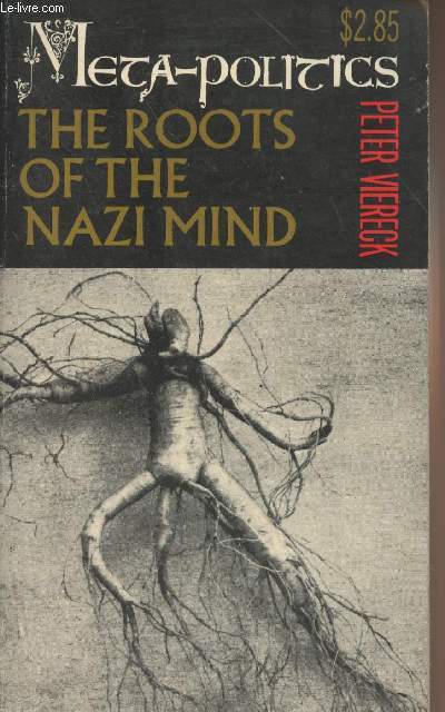 Metapolitics - The Roots of the Nazi Mind