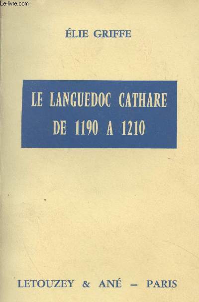 Le Languedoc cathare de 1190  1210