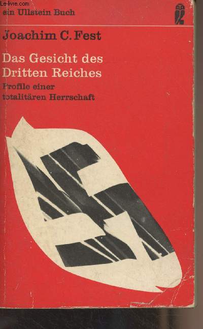 Das Gesicht des Dritten Reiches - Profile einer totalitren Herrschaft