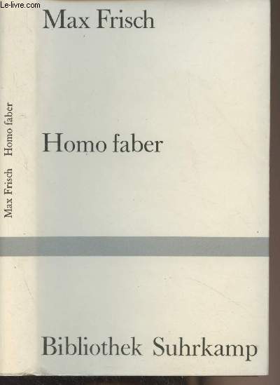Homo faber - Ein Bericht - 