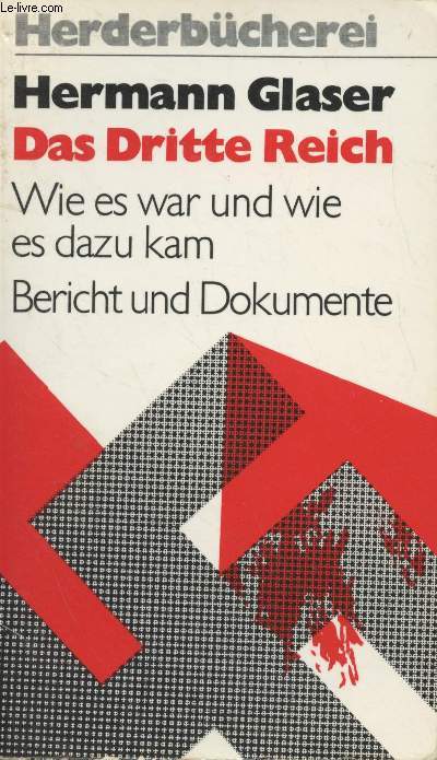 Das Dritte Reich - Wie es war und wie es dazu kam (Bericht und dokumente) - 