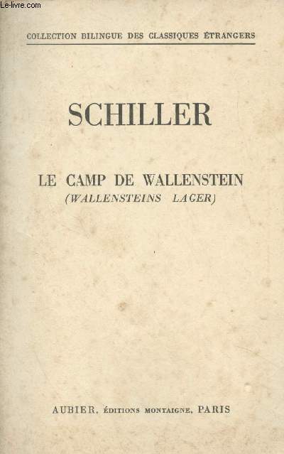 Le camp de Wallenstein (Wallensteins lager) - Collection Bilingue des classiques trangers