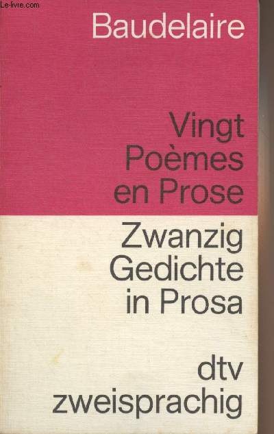 Vingt pomes en Prose - Zwanzig gedichte in Prosa - 