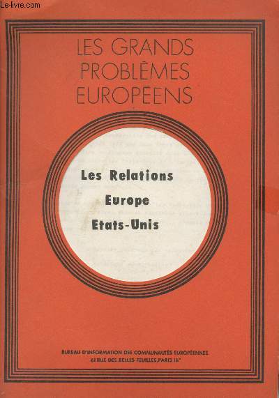 Les grands problmes europens : Les relations Europe - Etats-Unis
