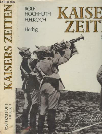 Kaisers zeiten - Bilder einer Epoche