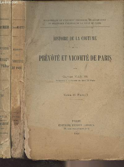 Histoire de la coutume de la prvt et vicomt de Paris - Tome II, en 2 fascicules - 