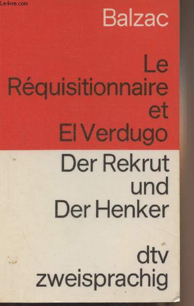 Le Rquisitionnaire et El Verdugo - Der Rekrut und Der Henker - 