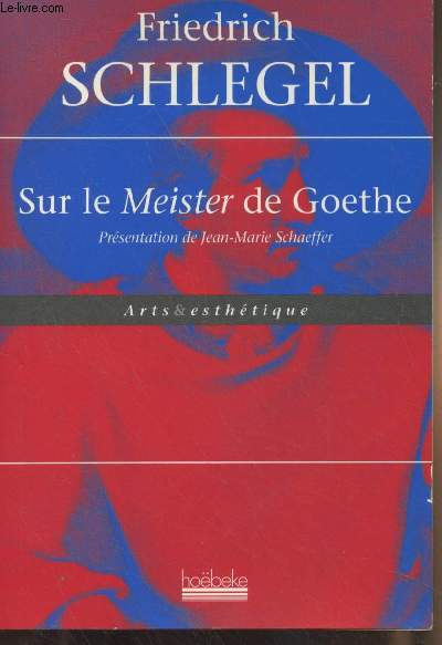 Sur le Meister de Goethe - 
