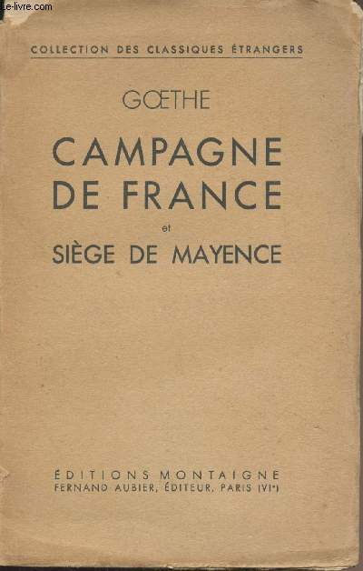 Campagne de France et sige de Mayence - Collection des Classiques trangers