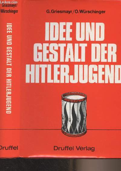 Idee und Gestalt der Hitlerjugend