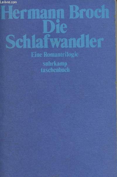 Die Schlafwandler - Kommentierte Werkausgabe, band 1 