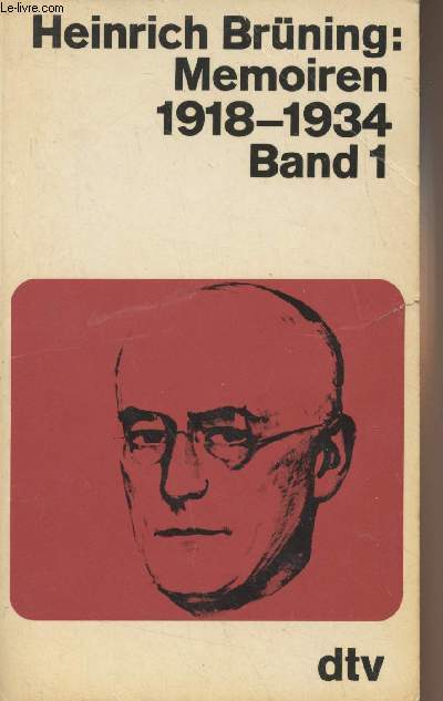 Memoiren 1918-1934 - Band 1