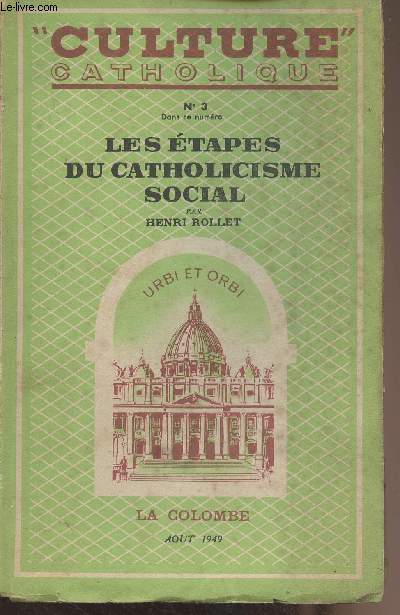Les tapes du catholicisme social - 