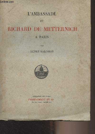 L'ambassade de Richard de Metternich  Paris